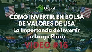 ✅ Curso de Bolsa: Capítulo 16 La Importancia de Invertir a Largo Plazo