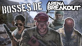 💀TODO SOBRE LOS BOSSES💀 De Arena Breakout ¿cual es mas difícil? (GUÍA de Arena Breakout)