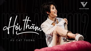 HỎI THĂM (LIVE) - VŨ CÁT TƯỜNG | CONCERT INNER ME