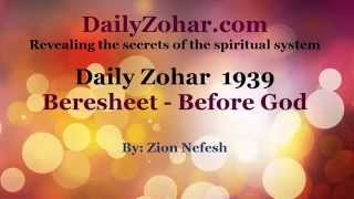 Daily Zohar study #1939 - Before God was created