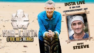 Denis Brogniart interview Steeve finaliste de koh lanta 2019 - Live Instagram