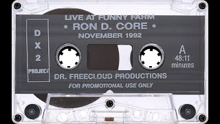 Ron D. Core & DJ Dan - DX2 III (Live At Funny Farm) (1992) [HD]