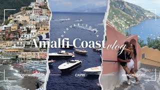 Positano & Capri Vlog  | Wedding Anniversary in the Amalfi Coast