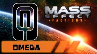 Mass Effect Factions: "The Free People of Omega"