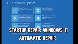 (SOLVED ) Startup Repair Windows 11 Fix Automatic Repair Windows 11