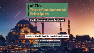 12 - Three Fundamental Principles Expl Sh Zayd - Abdulhakeem Mitchell | Manchester