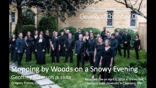 Cleveland Chamber Choir: Stopping by Woods on a Snowy Evening by Geoffrey Peterson