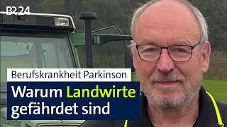 Berufskrankheit Parkinson: Warum Landwirte gefährdet sind | Abendschau | BR24