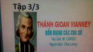 Thánh Gioan Vianney Tập 3