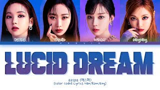 aespa (에스파) - 'Lucid Dream (자각몽)' Color Coded Lyrics/가사 (Han/Rom/Eng)