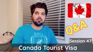 Canada Tourist Visa | Canada Visit Visa | Q&A | S47