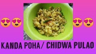 ||KANDA POHA || CHIRAR PULAO || GRANDMOM'S RECIPE||