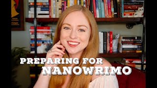 Preparing for NaNoWriMo (National Novel Writing Month)