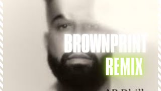 AP Dhillon - Remix Brownprint (feat. Shinda Kahlon)