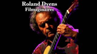 Roland Dyens - Filmaginaires