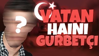 VATAN HAİNİ GURBETÇİ !! | Valorant Türkçe