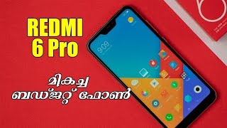 മികച്ച ബഡ്ജറ്റ് ഫോൺ - Xiaomi Redmi 6 Pro Full Overview - Specifications - Price | Malayalam