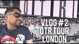 VLOG 2 | OTR 2 LONDON | JAY Z BEYONCE | OLYMPIC PARK STADIUM