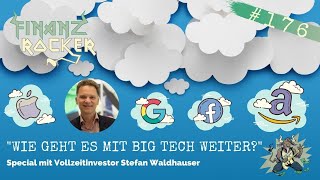 "Wie geht es mit Big Tech weiter?" - Special mit Stefan Waldhauser