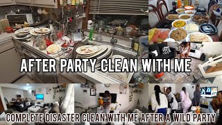 AFTER PARTY CLEAN WITH ME::COMPLETE DISASTER CLEAN WITH ME AFTER A WILD PARTY+HOSTING