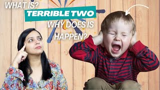 What is Terrible Two, why does it happen & how to identify that your child is going through it?