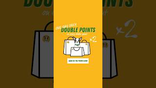 One day only! Instead of earning 1 point for every $1 spent you'll get 2 points! 🥳