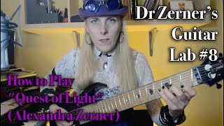 DZGL #8 | How to Play "Quest of Light" Alexandra Zerner