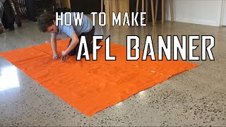 How to Make an AFL Banner (Easy!)