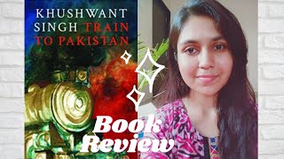 TRAIN TO PAKISTAN by Khushwant Singh || Book Review 📚