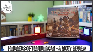 Founders of Teotihuacan -  A Dicey Review