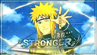 Stronger - Minato⚡ [EDIT/AMV] @Molob || Quick! [+Clips]