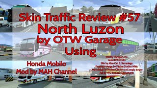 Skin Traffic Review #57 North Luzon