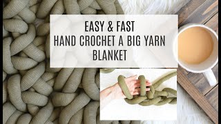 How To Crochet A Big Yarn Blanket By Hand