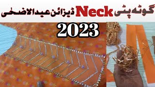 Gota Patti Neck Design || Eid ul Adha Special Neck Design 2023