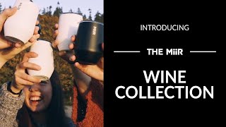 Introducing the MiiR Wine Collection