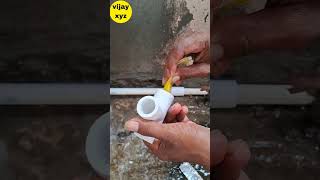 Smart Plumbing Trick _ Upvc Pipe Repair _ Vijay Xyz