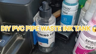 Diy Printer Waste ink tank Clip using Pvc Pipe #wewenvlogz