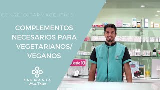 Complementos necesarios para vegetarianos/veganos