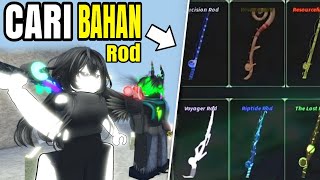 CARI BAHAN BUAT ROD BARU, DI FISCH ROBLOX