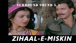 Zihaale - E- Miskin (Original Song) Lata Mangeshkar, Shabbir Kumar | Ghulami  | Surround Sound 5.1