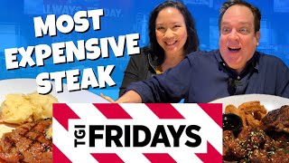 I Ate the Most EXPENSIVE Steak at TGI Fridays 🥩