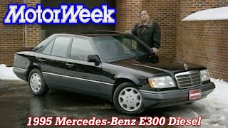 1995 Mercedes-Benz E300 Diesel | Retro Review