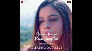 Naino Ka Ye Rona Jaaye na official teaser | Mohsin Khan | Tunisha Sharma | Raj B | Jeet G