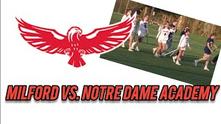 Milford vs. Notre Dame Academy, High School Girls Lacrosse Highlights