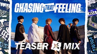 TXT (투모로우바이투게더) "Chasing That Feeling" Teaser Mix