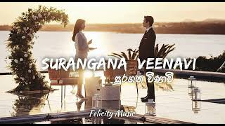 Suragana Veenavi ( සුරගන වීණාවී ) -  Felicity Music