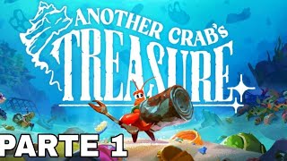 DARK SOULS pero con CANGREJOS | ANOTHER CRAB'S TREASURE | #1