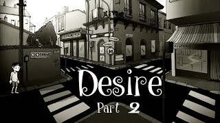 Desire Gameplay Walkthrough Part 2 - the bully