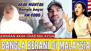 Bangla Peringatkan Akak Grab Malaysia