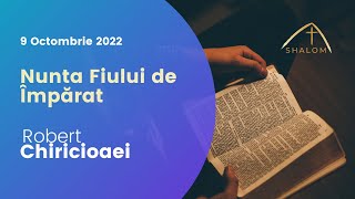 Shalom Vaslui - 09 Oct - Nunta Fiului de Împărat - Robert Chiricioaei